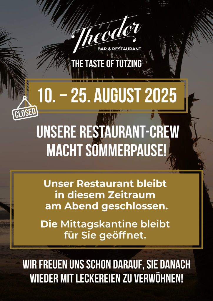 Theodor Tutzing Urlaub 2025
